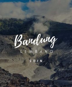 Bandung Lembang Start Jakarta 2D1N