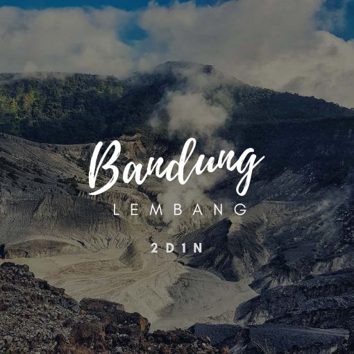 Bandung Lembang 2D1N