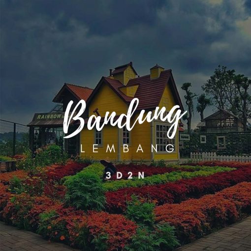 Bandung Lembang 3D2N Start Jakarta